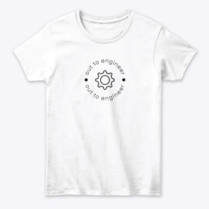 Out To Engineer Classic Tee